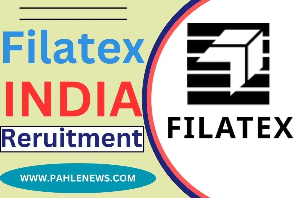 Filatex India Recruitment 2023