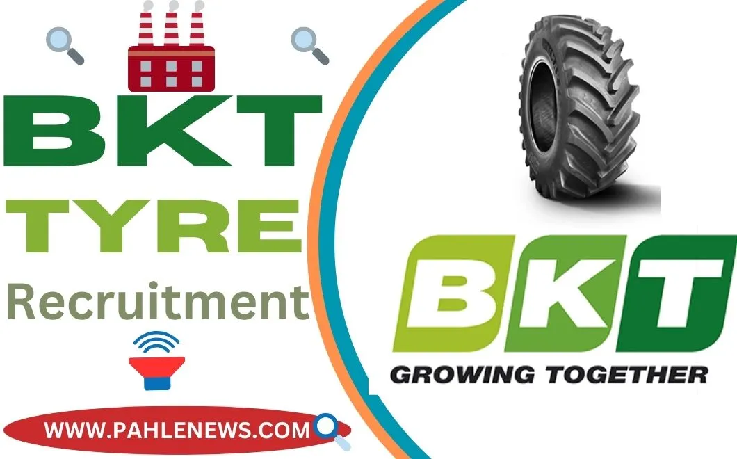 BKT Tyers Recruitment 2023