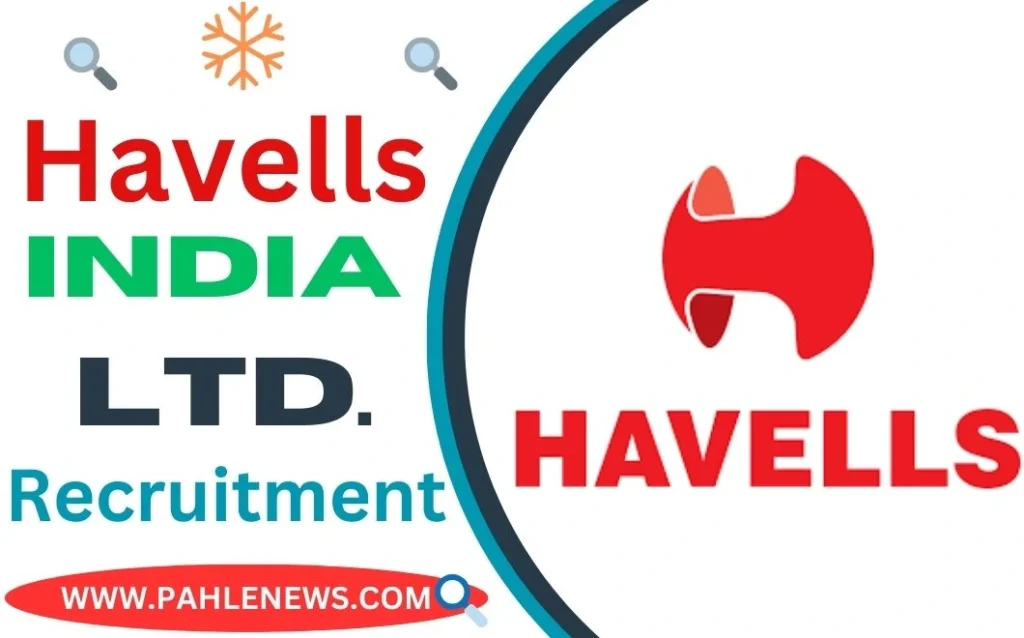 Havells India Recruitment 2023