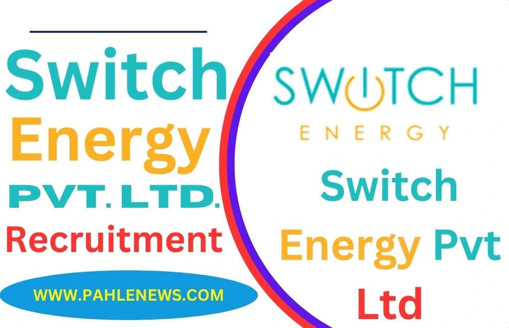 Switch Energy Recruitment 2023