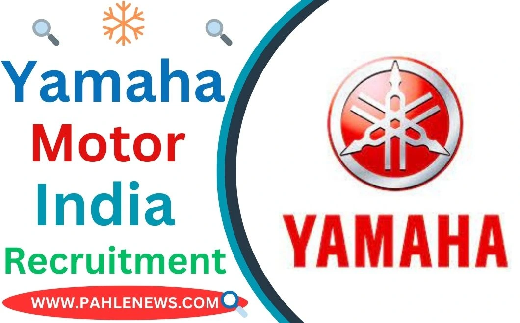 YAMAHA Motors Recruitment 2023