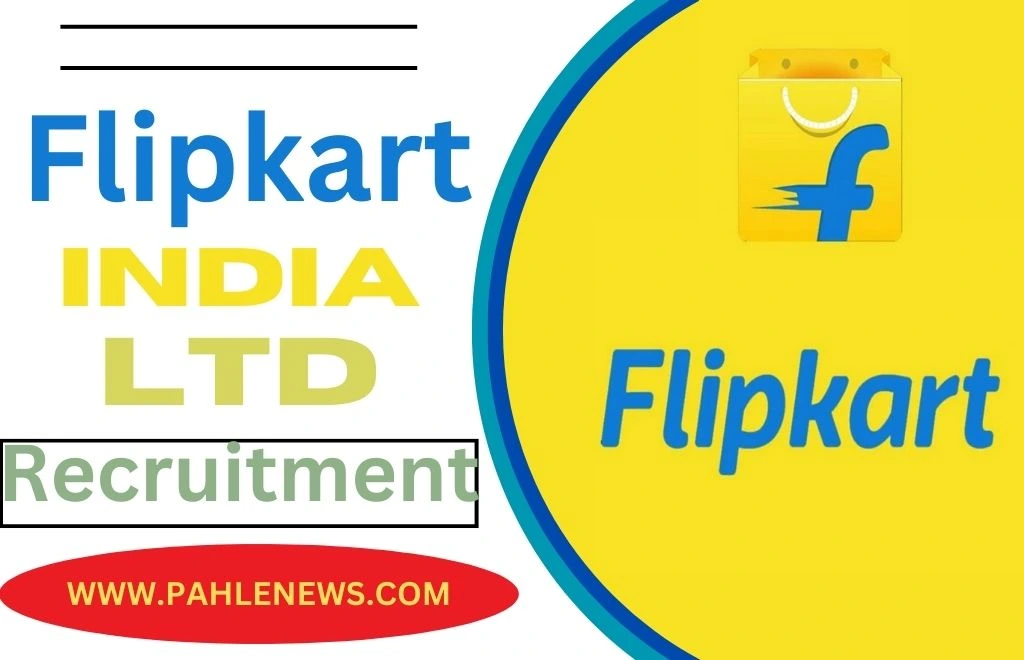 Flipkart India Recruitment 2024