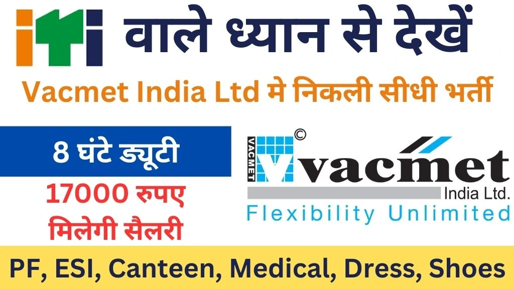 Vacmet India Job Campus 2024
