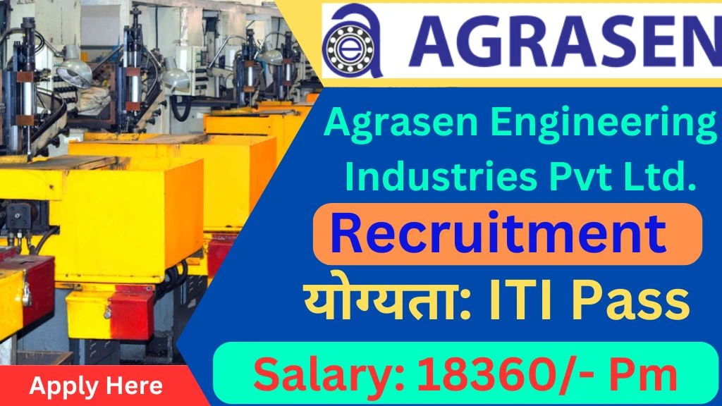 Agrasen Engineering Industries Job Campus Placement 2024