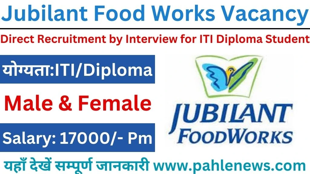 Jubilant Food Works Recruitment 2024